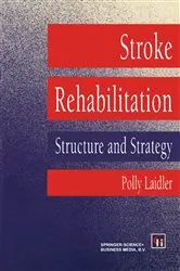 Book cover of Stroke Rehabilitation by Polly Laidler