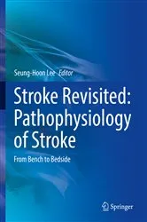 Book cover of Stroke Revisited: Pathophysiology of Stroke by Seung-Hoon Lee