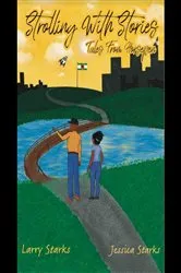 Book cover of Strolling With Stories, Tales From Horsepen by Jessica Starks