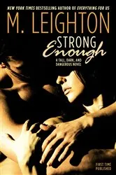 Book cover of Strong Enough by M. Leighton