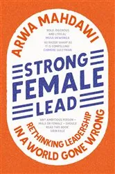 Book cover of Strong Female Lead by Arwa Mahdawi