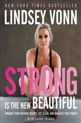 Book cover of Strong Is the New Beautiful by Unknown