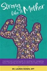 Book cover of Strong Like a Mother by Lauren A Heinen