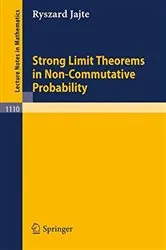Book cover of Strong Limit Theorems in Non-Commutative Probability by R. Jajte