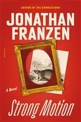 Book cover of Strong Motion by Jonathan Franzen