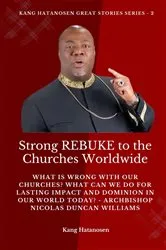 Book cover of Strong REBUKE to the Churches Worldwide by Kang Hatanosen