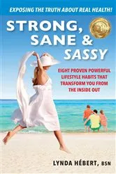 Book cover of Strong, Sane & Sassy by Lynda Hébert