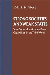 Book cover of Strong Societies and Weak States by Joel S. Migdal