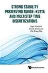 Book cover of Strong Stability Preserving Runge-kutta And Multistep Time Discretizations by Unknown