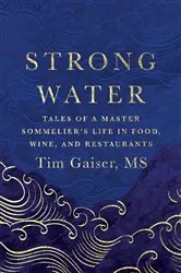 Book cover of Strong Water by Tim Gaiser