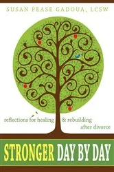 Book cover of Stronger Day by Day by Susan Pease Gadoua