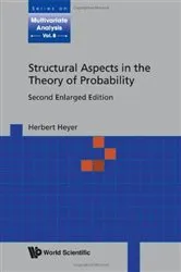 Book cover of Structural Aspects In The Theory Of Probability (2nd Enlarged Edition) by Unknown