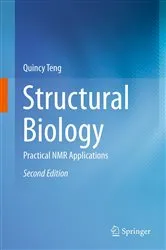 Book cover of Structural Biology (2nd ed.) by Quincy Teng