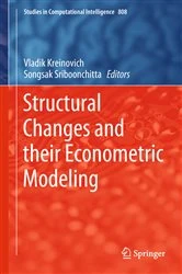 Book cover of Structural Changes and their Econometric Modeling by Vladik Kreinovich