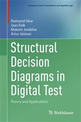 Book cover of Structural Decision Diagrams in Digital Test by Raimund Ubar