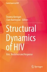 Book cover of Structural Dynamics of HIV by Deanna Kerrigan