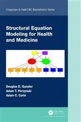Book cover of Structural Equation Modeling for Health and Medicine by Unknown