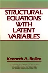 Book cover of Structural Equations with Latent Variables by Kenneth A. Bollen