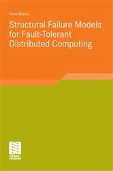 Book cover of Structural Failure Models for Fault-Tolerant Distributed Computing by Timo Warns