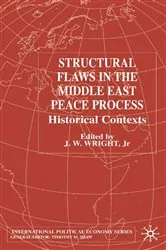 Book cover of Structural Flaws in the Middle East Process by Kenneth A. Loparo