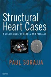 Book cover of Structural Heart Cases E-Book by Sorajja MD, FACC, FAHA, FSCAI, Paul