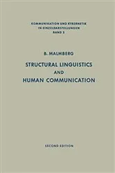 Book cover of Structural Linguistics and Human Communication (2nd ed.) by Bertil Malmberg