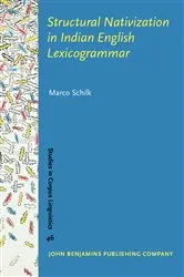 Book cover of Structural Nativization in Indian English Lexicogrammar by Unknown