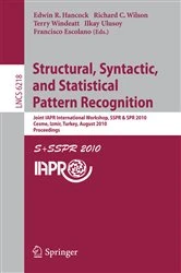 Book cover of Structural, Syntactic, and Statistical Pattern Recognition by Edwin R. Hancock