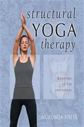 Book cover of Structural Yoga Therapy by Mukunda Stiles