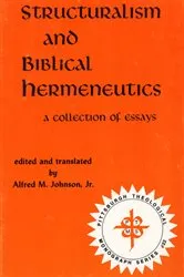 Book cover of Structuralism and Biblical Hermeneutics by Alfred M.Jr. Johnson