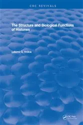 Book cover of Structure and Biological Functions of Histones by L.S. Hnilica