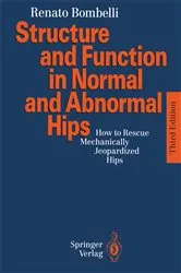 Book cover of Structure and Function in Normal and Abnormal Hips (3rd ed.) by Renato Bombelli