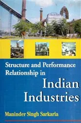 Book cover of Structure and Performance Relationship in Indian Industries by Unknown