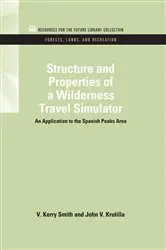 Book cover of Structure and Properties of a Wilderness Travel Simulator by V. Kerry Smith