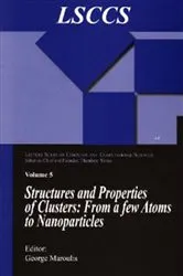 Book cover of Structure and Properties of Clusters: from a few Atoms to Nanoparticles by Unknown