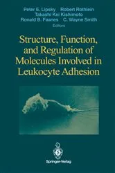 Book cover of Structure, Function, and Regulation of Molecules Involved in Leukocyte Adhesion by Unknown
