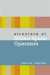Book cover of Structure Of Hilbert Space Operators by Chunlan Jiang