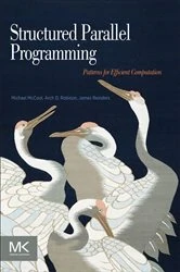 Book cover of Structured Parallel Programming by Michael McCool