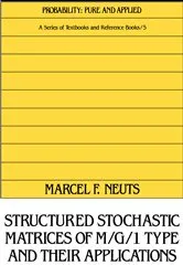 Book cover of Structured Stochastic Matrices of M/G/1 Type and Their Applications by Unknown