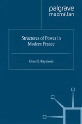 Book cover of Structures of Power in Modern France by G. Raymond