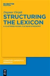 Book cover of Structuring the Lexicon by Dagmar Divjak