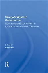 Book cover of Struggle Against Dependence by Eva Paus