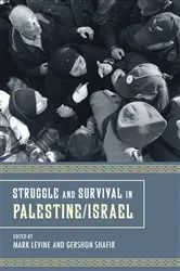 Book cover of Struggle and Survival in Palestine/Israel by Mark LeVine