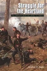 Book cover of Struggle for the Heartland by Stephen D. Engle