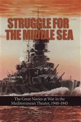 Book cover of Struggle for the Middle Sea by Vincent O'Hara