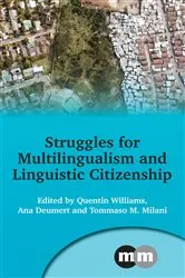 Book cover of Struggles for Multilingualism and Linguistic Citizenship by Quentin Williams