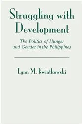 Book cover of Struggling With Development by Lynn Kwiatkowski