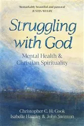 Book cover of Struggling with God by Christopher C. H. Cook