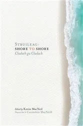 Book cover of Struileag: Shore to Shore by Struileag