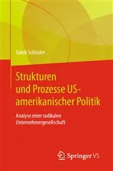 Book cover of Strukturen und Prozesse US-amerikanischer Politik by Jakob Schissler